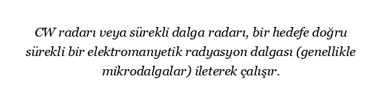 CW ve Nabız Radarı Nedir?