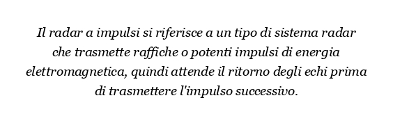 Cosa intendiamo per Radar Pulse?