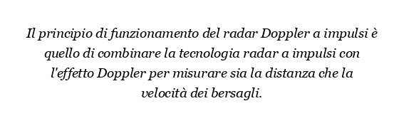 Qual è il principio di funzionamento del radar Doppler Pulse?