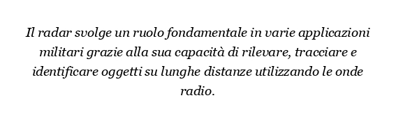 Quali sono le applicazioni del radar nell'esercito?